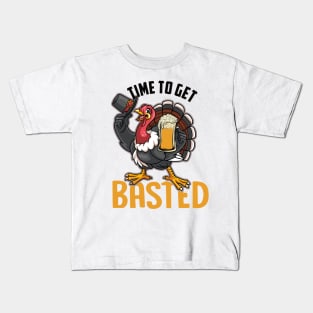 Time to get basted funny turkey thanksgiving gift Kids T-Shirt